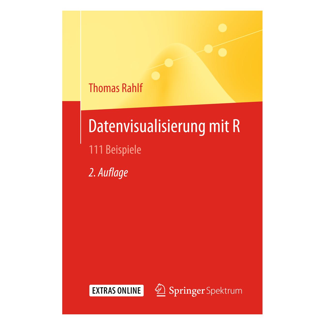 Springer Datenvisualisierung mit R (Deutsch, Softcover, Thomas Rahlf) (7322987)