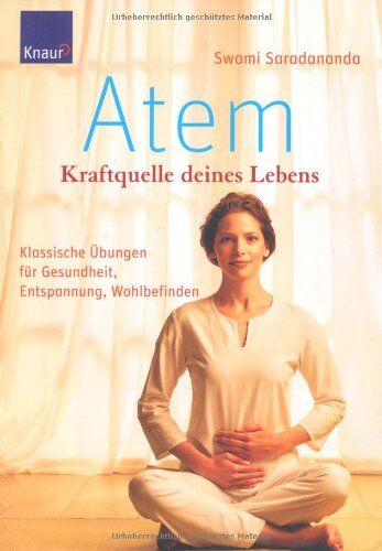 Swami Saradananda - Atem - Kraftquelle deines Lebens: Klassische Übungen für Gesundheit, Entspannung, Wohlbefinden - Preis vom 09.10.2026 07:28:09 h