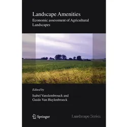 Landscape Amenities, Fachbücher von Isabel Vanslembrouck, Guido Van Huylenbroeck