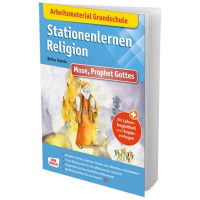 Arbeitsmaterial Grundschule. Stationenlernen Religion: Mose, Prophet Gottes, Set von Britta Vaorin, Don Bosco, 978-3-7698-2513-8