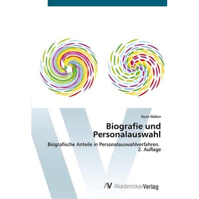 Biografie und Personalauswahl, Taschenbuch von Doris Walter, AV Akademikerverlag, 978-620-8-85688-5