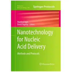 Nanotechnology for Nucleic Acid Delivery, Fachbücher von David Oupicky, Manfred Ogris