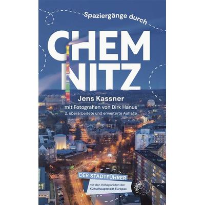 Spaziergänge durch Chemnitz, Taschenbuch von Jens Kassner, Claus Verlag GmbH, 978-3-9823071-2-1