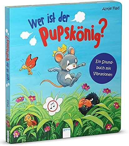 Judith Bär - Wer ist der Pupskönig? Ein Soundbuch mit Vibrationen: Ein Soundbuch mit Vibrationen – ab 36 Monate - Preis vom 09.10.2026 07:28:09 h