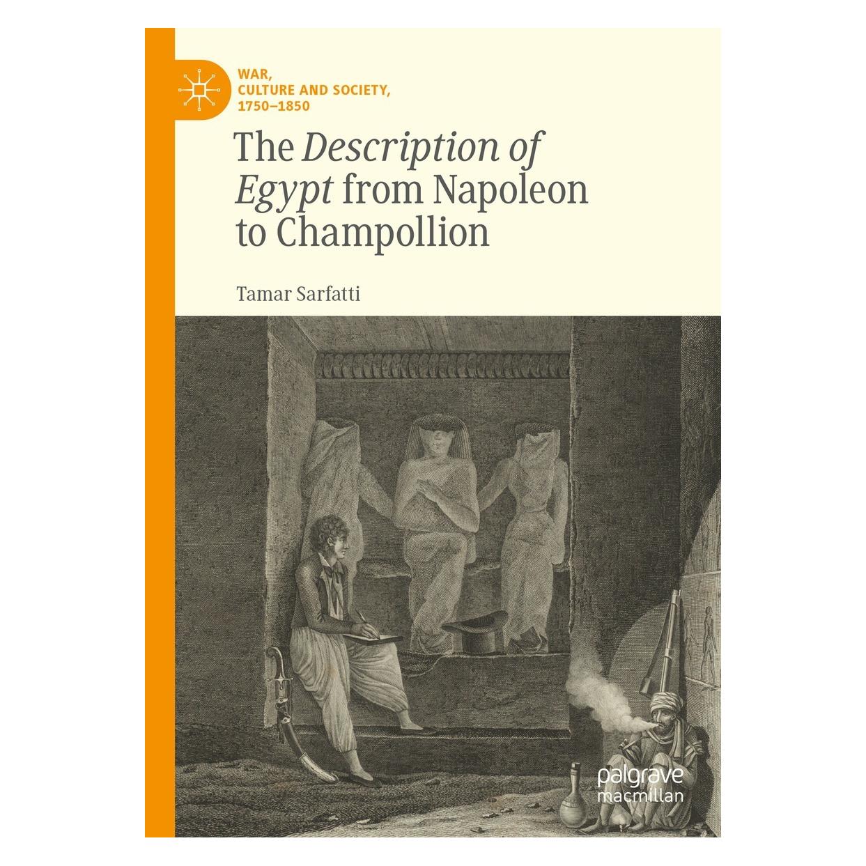Springer The Description of Egypt from Napoleon to Champollion (Englisch, Hardcover, Tamar Sarfatti) (9783031156052)
