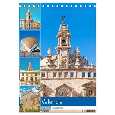 Valencia - Reiseplaner (Tischkalender 2027 DIN A5 hoch), CALVENDO Monatskalender