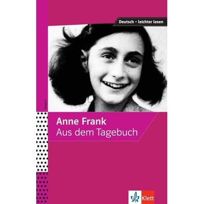 Anne Frank - Aus dem Tagebuch, Taschenbuch von Anne Frank,Angelika Lundquist-Mog, Klett Sprachen GmbH, 978-3-12-674100-2