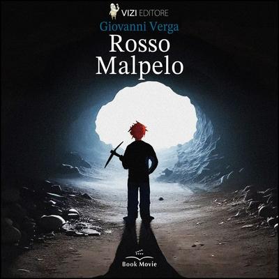 Rosso Malpelo - Giovanni Verga, Audio, 9791255300229