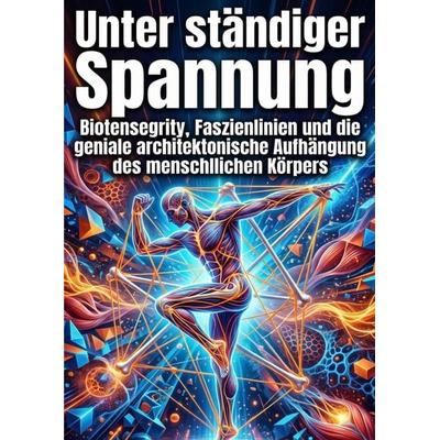 Unter ständiger Spannung, Taschenbuch von Benjamin Zweig, Epubli, 978-3-565-30895-8