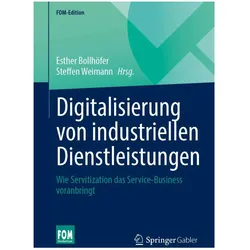 Digitalisierung von industriellen Dienstleistungen, Fachbücher von Esther Bollhöfer, Steffen Weimann