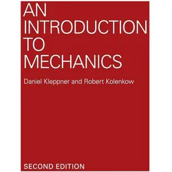 An Introduction to Mechanics, Fachbücher von Robert Kolenkow, Daniel Kleppner
