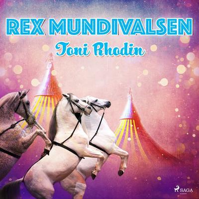 Rex Mundivalsen - Toni Rhodin, Audio, 9788711877968