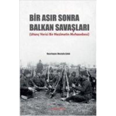 Bir Asir Sonra Balkan Savaslari, Taschenbuch von Mustafa Calik, Cedit Nesriyat, 978-975-7352-33-4