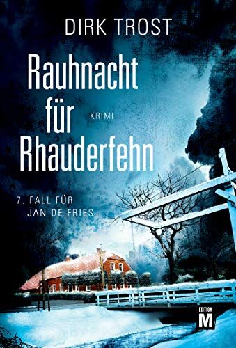 Dirk Trost - Rauhnacht für Rhauderfehn - Ostfriesland-Krimi (Jan de Fries, Band 7) - Preis vom 14.10.2026 23:07:16 h
