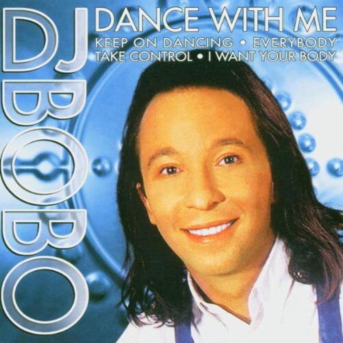 DJ Bobo - DJ Bobo-Dance With Me - Preis vom 09.10.2026 07:28:09 h