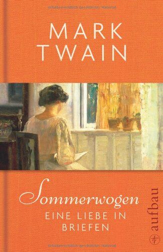 Mark Twain - Sommerwogen: Eine Liebe in Briefen - Preis vom 09.10.2026 07:28:09 h
