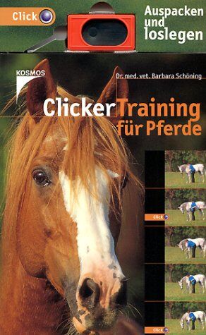 Barbara Schoning - Clickertraining für Pferde, m. Clicker - Preis vom 09.10.2026 07:28:09 h