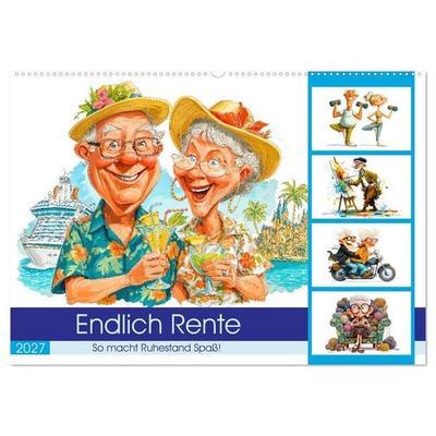 Endlich Rente - So macht Ruhestand Spaß! (Wandkalender 2027 DIN A2 quer), CALVENDO Monatskalender