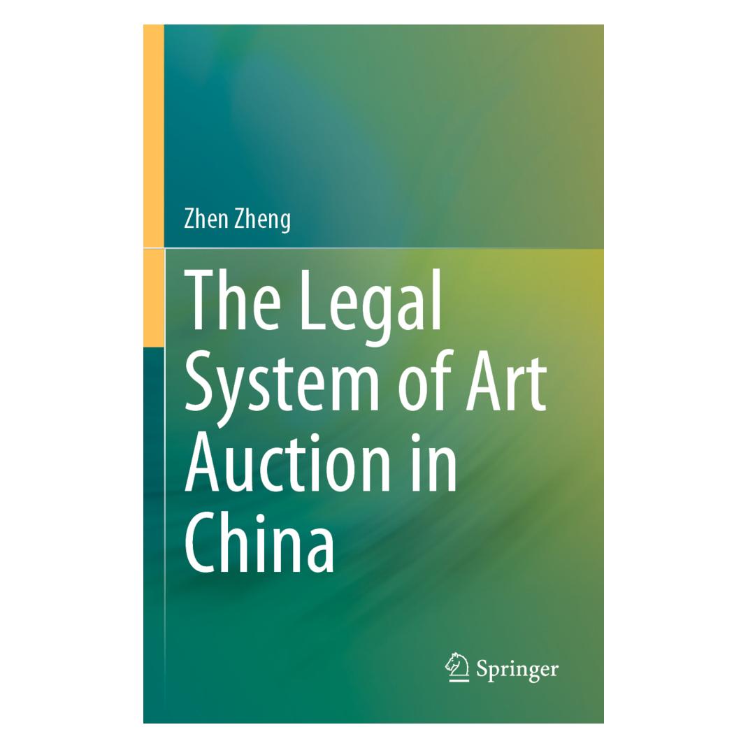 Springer The Legal System of Art Auction in China (Englisch, Softcover, Zhen Zheng) (56935034)