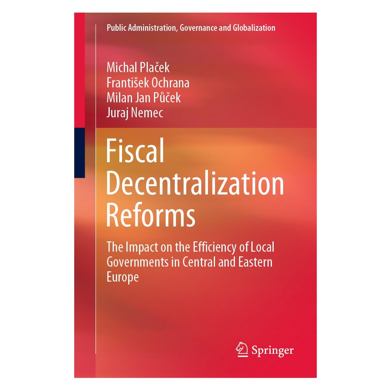 Springer Placek:Fiscal Decentralization Reforms (Englisch, Hardcover, František Ochrana, Juraj Nemec, Michal Plaček, Milan Jan Půček) (9783030467579)