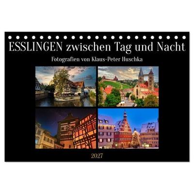 Esslingen zwischen Tag und Nacht (Tischkalender 2027 DIN A5 quer), CALVENDO Monatskalender