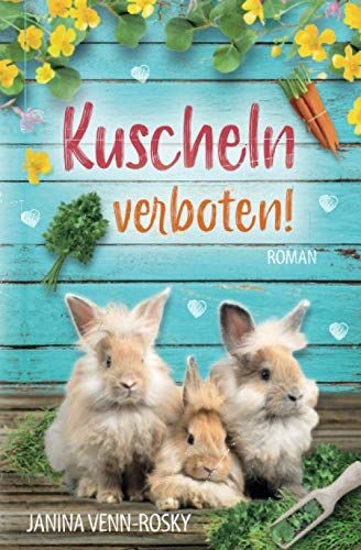 Janina Venn-Rosky - Kuscheln verboten! - Preis vom 09.10.2026 07:28:09 h