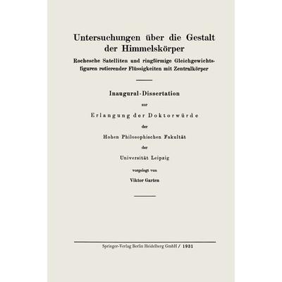 Untersuchungen über die Gestalt der Himmelskörper, Taschenbuch von Viktor Garten, Springer Berlin, 978-3-662-40740-0