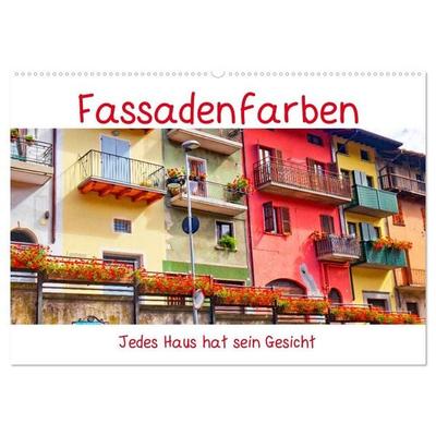 Fassadenfarben, jedes Haus hat sein Gesicht. (Wandkalender 2027 DIN A2 quer), CALVENDO Monatskalender