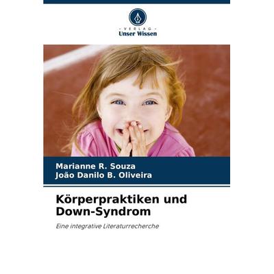 Körperpraktiken und Down-Syndrom -