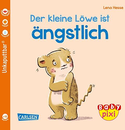 Maya Geis - Baby Pixi (unkaputtbar) 111: Der kleine Löwe ist ängstlich: Ein Baby-Buch ab 12 Monaten (111) - Preis vom 14.10.2026 23:07:16 h