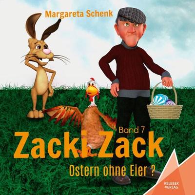 Zacki Zack, Taschenbuch von Margareta Schenk, Kelebek Verlag, 978-3-947083-09-1