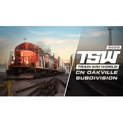 Train Sim World: Canadian National Oakville Subdivision: Hamilton - Oakville Route Add-On