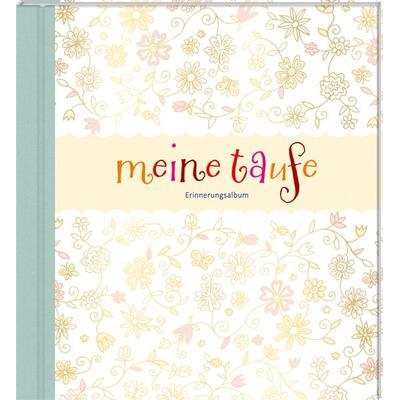 Meine Taufe, Sonstige von Georg Lehmacher, Kaufmann, Ernst, 978-3-7806-6495-2