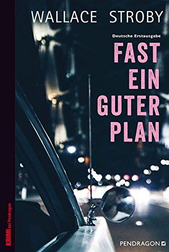 Wallace Stroby - Fast ein guter Plan - Preis vom 15.10.2026 23:06:25 h