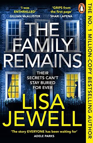 Lisa Jewell - The Family Remains: the gripping Sunday Times No. 1 bestseller (The Family Upstairs, 2) - Preis vom 05.10.2026 03:47:11 h