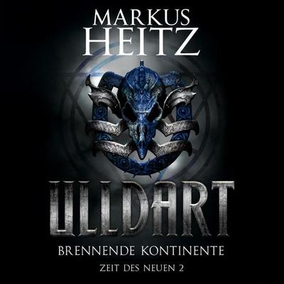 Brennende Kontinente (Ulldart 8) - Markus Heitz, Audio, 9783844917598