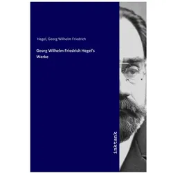 Georg Wilhelm Friedrich Hegel's Werke, Belletristik von Georg Wilhelm Friedrich Hegel