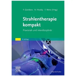 Strahlentherapie kompakt, Fachbücher von Frederik Wenz, Frank Giordano, Nils Nicolay
