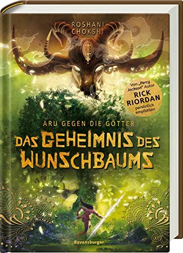 Roshani Chokshi - Aru gegen die Götter, Band 3: Das Geheimnis des Wunschbaums (Rick Riordan Presents) (Aru gegen die Götter, 3) - Preis vom 09.10.2026 07:28:09 h