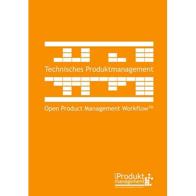 Technisches Produktmanagement nach Open Product Management Workflow, Gebundene Ausgabe von Frank Lemser, BoD – Books on Demand, 978-3-7494-1047-7