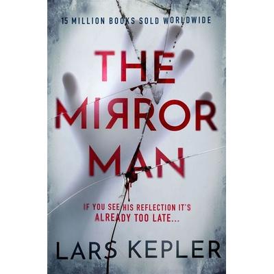 The Mirror Man, Taschenbuch von Lars Kepler, Bonnier Books UK, 978-1-83877-648-0