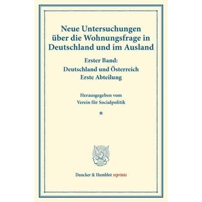 Neue Untersuchungen über die Wohnungsfrage in Deutschland und im Ausland., Taschenbuch von , Duncker & Humblot, 978-3-428-17341-9