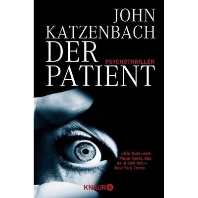 Der Patient, Taschenbuch von John Katzenbach, Knaur Taschenbuch