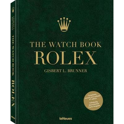 The Watch Book Rolex, Gebundene Ausgabe von Gisbert L. Brunner, TeNeues Verlag ein Imprint des Gestalten Verlags, 978-3-96171-786-6
