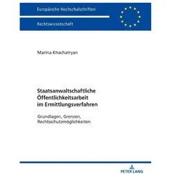 Staatsanwaltschaftliche Öffentlichkeitsarbeit im Ermittlungsverfahren, Fachbücher von Marina Khachatryan