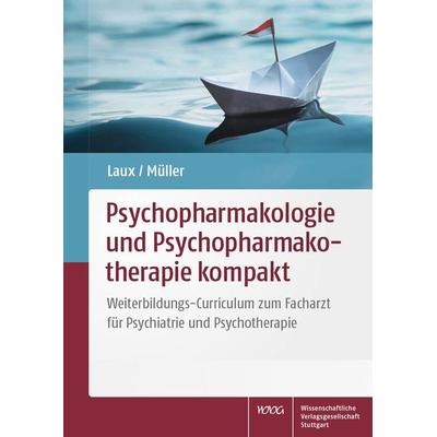 Psychopharmakologie und Psychopharmakotherapie kompakt, Taschenbuch von , Wissenschaftliche Verlagsgesellschaft, 978-3-8047-4184-3