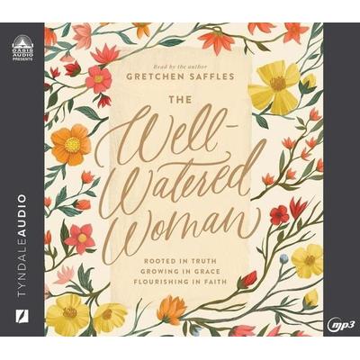 The Well-Watered Woman - Gretchen Saffles, CD, 9781640918856