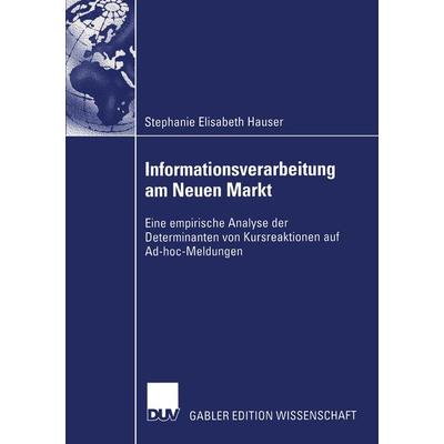 Informationsverarbeitung am Neuen Markt, Taschenbuch von Stephanie Elisabeth Hauser, Deutscher Universitätsverlag, 978-3-8244-7933-7