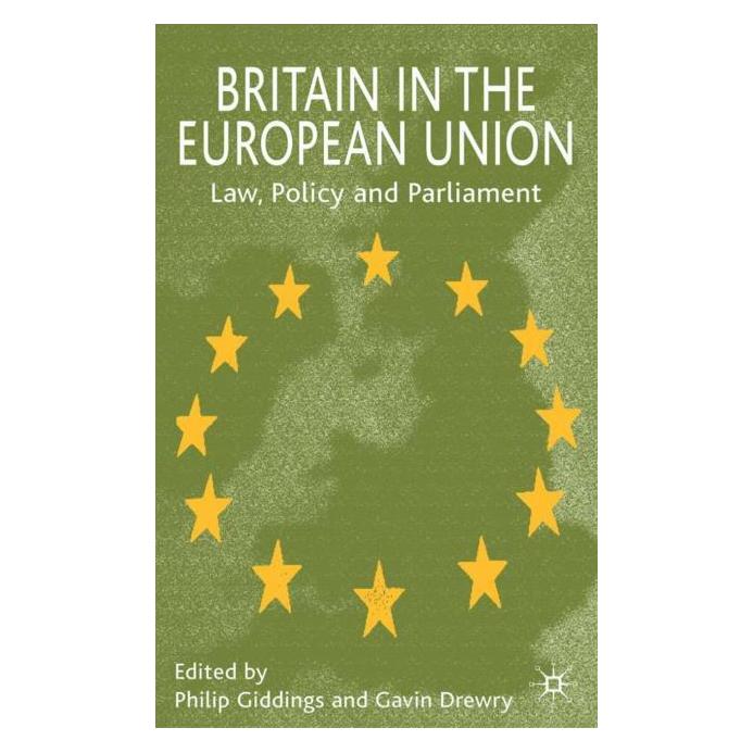 Palgrave Macmillan Uk Britain in the European Union (Englisch, Hardcover, Gavin Drewry, Philip Giddings) (67746498)