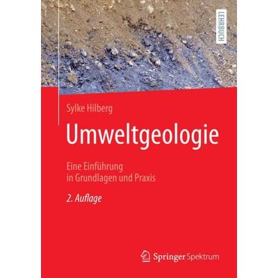 Umweltgeologie, Taschenbuch von Sylke Hilberg, Springer Berlin, 978-3-662-65364-7